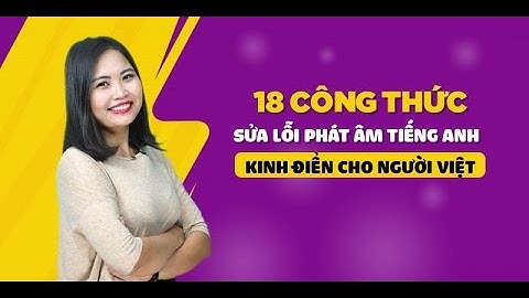 Sáng kiến kinh nghiệm sửa lỗi phát âm tiếng anh