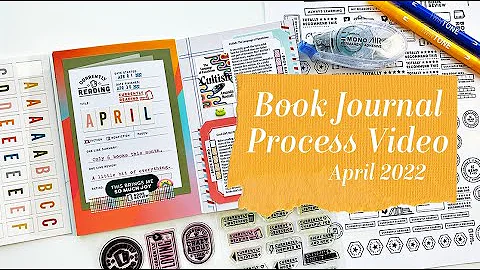 Book Journal Process Video - April 2022