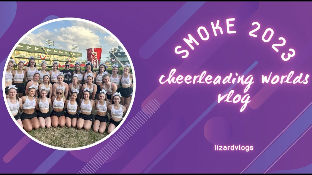 RCA SMOKE CHEERLEADING WORLDS 2023 VLOG YouTube