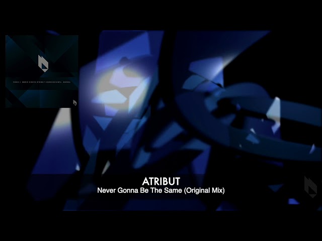 Atribut - Never Gonna Be The Same