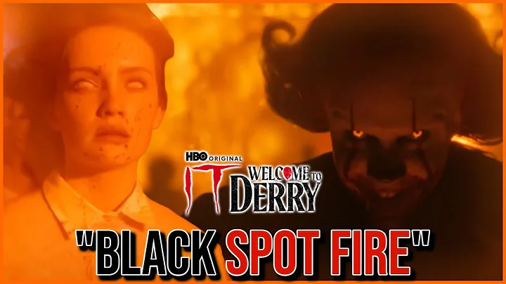 What is the Black Spot Fire? IT: Welcome to Derry Finale Prediction & Theories Explored