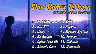 DJ SLOW FULL ALBUM TERBARU || PAS BUAT SANTAI - PALING ENAK SEDUNIA