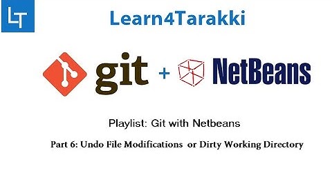 Part 6: Undo file edits in working directory [Git with Netbeans]