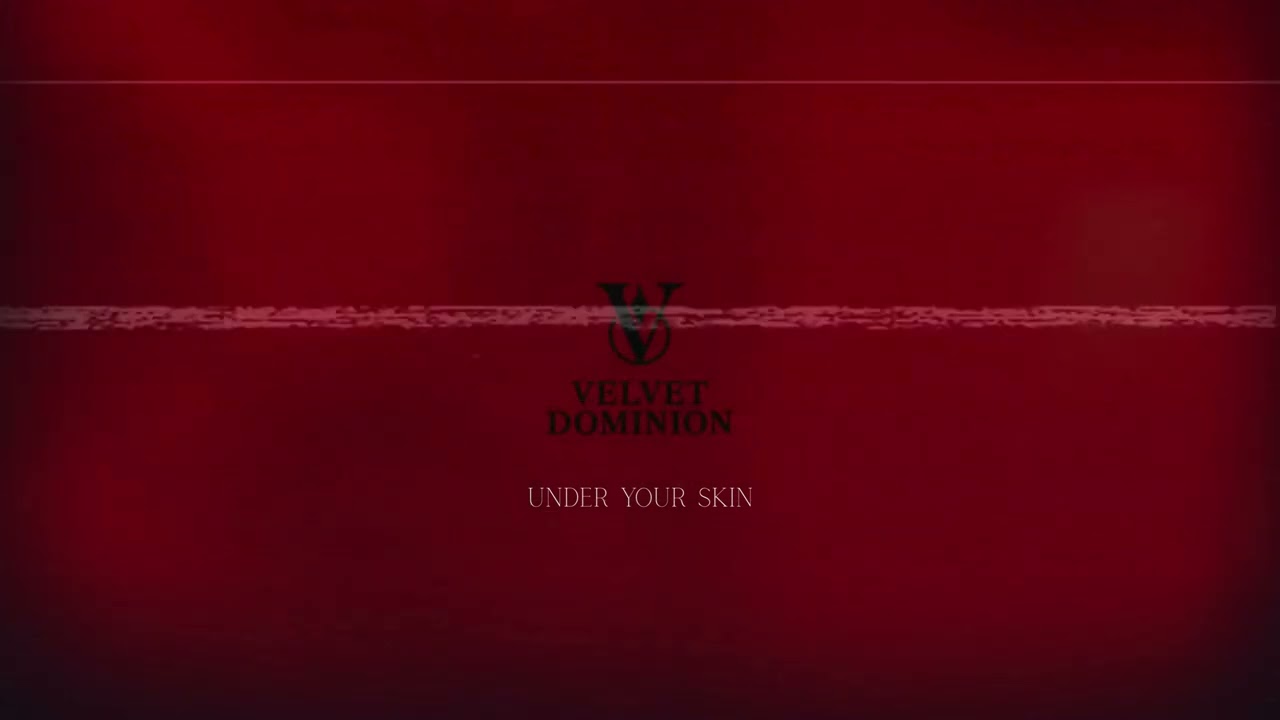 Velvet Dominion - Under Your Skin