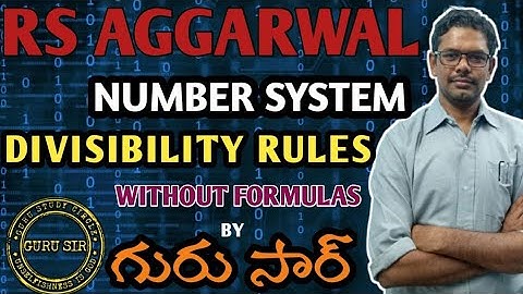 Number System: Divisibility Rules || RS Agarwal Bit-Bit by GURU SIR
