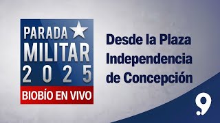 🔴 PARADA MILITAR - CONCEPCIÓN REGIÓN DEL BIOBÍO 2025