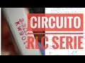 4#.- Circuito RLC serie (ejercicio).