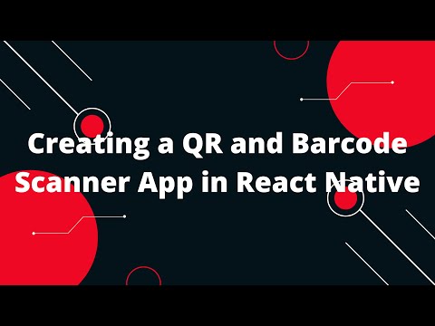 Creating a QR and Barcode Scanner App in React Native | React Native Tutorial