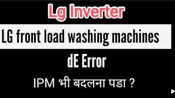 dE error || Lg  front load washing machine PCB repair #anm experiment