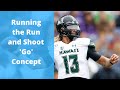 How to Run the Run and Shoot Go Concept