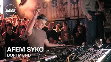 Afem Syko | Boiler Room: Dortmund