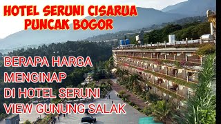 HOTEL SERUNI CISARUA PUNCAK BOGOR HARGA MENGINAP TERBARU 2022