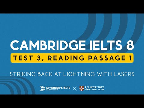 Cambridge Ielts 8 Test 3, Reading Passage 1| Striking Back At Lightning With Lasers
