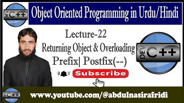 Lecture-22| Returning Object Unary Prefix Postfix decrements Operator Overloading in Urdu/Hindi