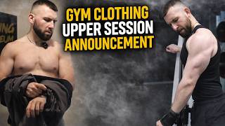 Upper Session | Big Announcement | Gym Clothing Try On