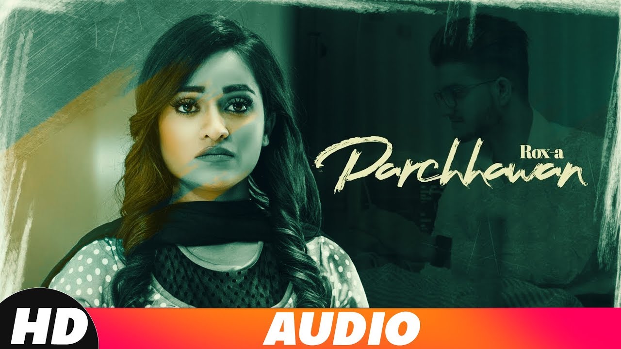 Parchhawan (Full Audio) | Rox A | Kavvy Riyaaz | Karan Sehmbi | Latest Punjabi Song | Speed Records