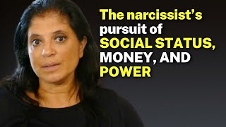 The PSYCHOLOGY BEHIND the narcissist’s pursuit of SOCIAL STATUS, MONEY, and POWER