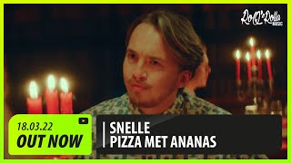 Video thumbnail of "Snelle - Pizza Met Ananas"