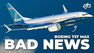 Bad News For Boeing 737 MAX