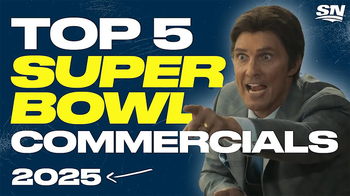 Top 5 Super Bowl 2025 Commercials You Might Have Missed!