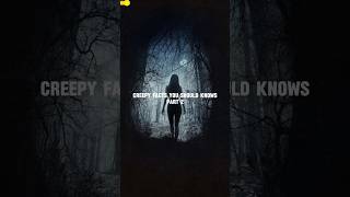 Creepy facts you should knows Part 2 horrorstorys shots facts