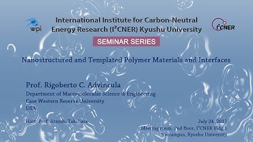 2017/7/24 I²CNER Seminar Series : Prof. Rigoberto C. Advincula