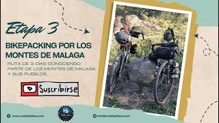 Bikepacking por los Montes de Málaga | E3 * Los Ramírez - Benalmádena | Kona Sutra LTD