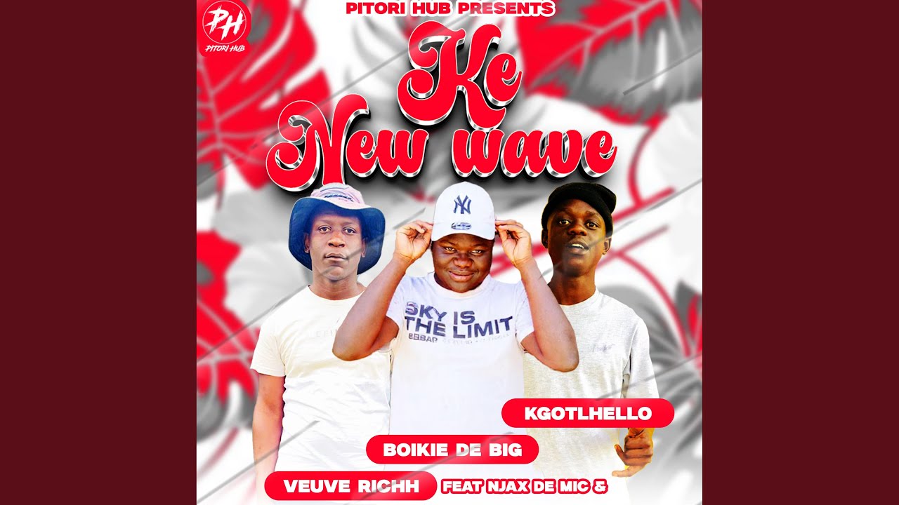 Ke wave (feat. Veuve Ricch, Kgotlhello & Njaks De Mic) - YouTube