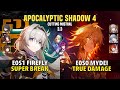 E0S1 Firefly Super Break &amp; E0S0 Mydei True Damage - Apocalyptic Shadow 4 - Honkai: Star Rail 3.3