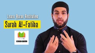 Belajar Bacaan Quran | Cara Membaca Surah Al-Fatiha Yang Benar | Pelajari Bacaan Surah Al-Fatiha