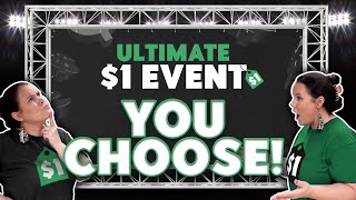 YOU CHOOSE! | The Ultimate Dollar Event 2022