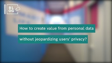 Bosch Research Blog / Privacy engineering