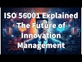 ISO 56001 Explained: The Future of Innovation Management