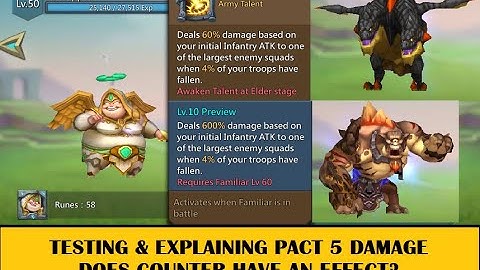 Lords Mobile - PACT 5 ARMY TALENT - Testing and explaining if counters apply to Pact 5 damage