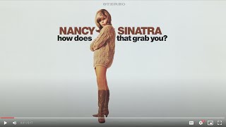 How Does That Grab You? Album Stream and Live Q&A with Nancy Sinatra