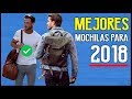 MOCHILAS con ESTILO para comprar en 2018 | JR Style For Men