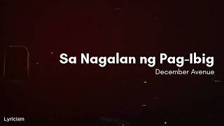 December Avenue - Sa Ngalan Ng Pag-Ibig (Lyrics)