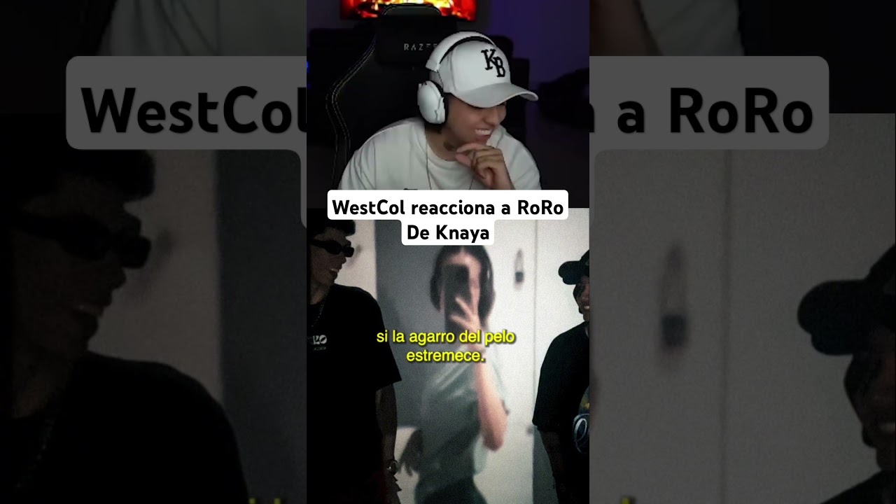WestCol reacciona a RoRo de Knaya 