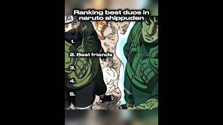 Ranking best Duos in Naruto Shippuden #naruto #narutoshippuden #duo #ranking