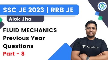 Fluid Mechanics Previous Year Question | Part 8 | SSC JE 2023 | RRB JE | Alok Jha