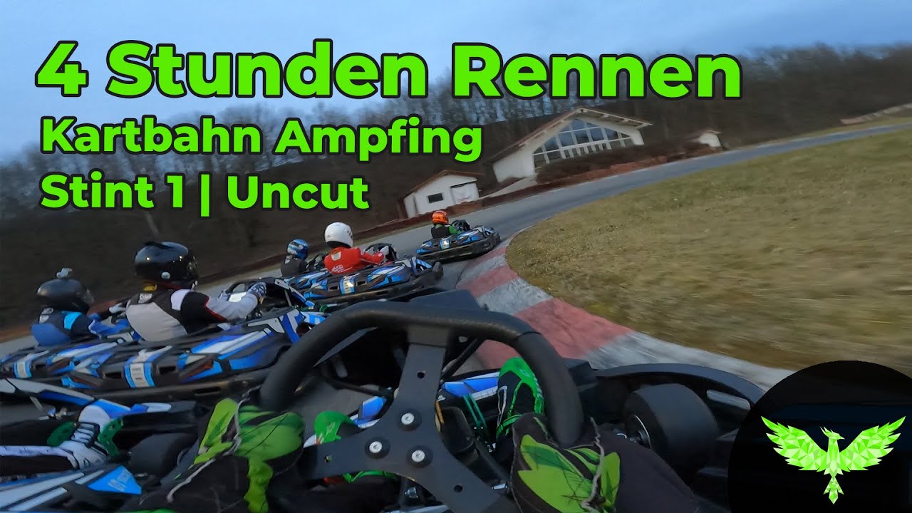 Kartbahn Ampfing | 4 Stunden Rennen | Stint 1 | Uncut