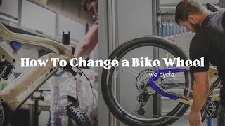 How To Change a Bike Wheel | Quick Release & Through Axel