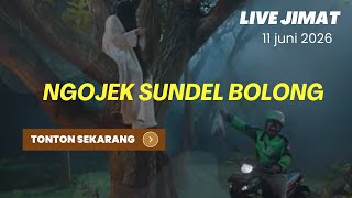 LIVE JIMAT MALAM JUMAT KLIWON 11 JUNI 2026 (TUKANG OJEK PADANGAN NGOJEK SUNDEL BOLONG)