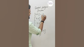 Greatest Integer Function by Keshav Sharma #mathematics #mathsedarnanaidaranahai #trending #viral