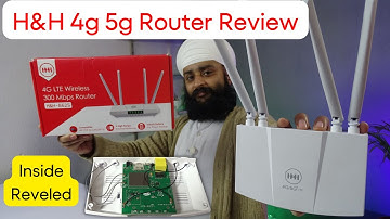 H&H 4g 5g Router Review | Inside Reveled | in Hindi