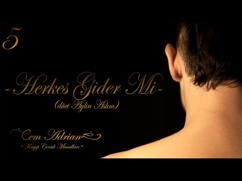 Cem Adrian & Aylin Aslım - Herkes Gider Mi? (Official Audio)