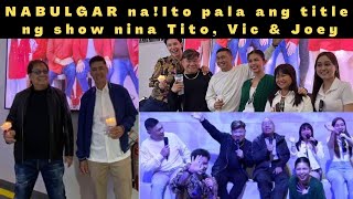 NABULGAR na! Ito pala talaga ang magiging Title ng show ng TVJ sa TV5