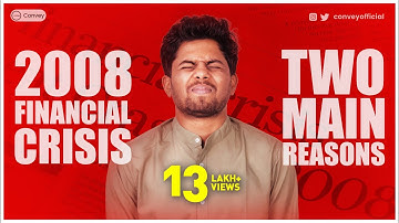 2008 Financial Crisis के 2 मुख्य कारण | 2008 recession Explained and Simplified in Hindi