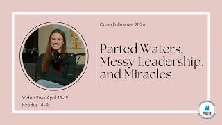 Famous Come, Follow Me with FAIR – Exodus 14–18 – Video 2 – Autumn Dickson Profile