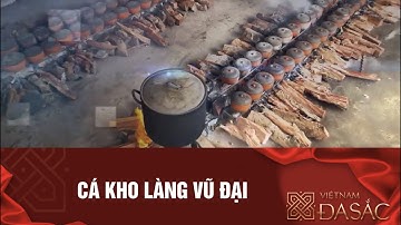 CÁ KHO LÀNG VŨ ĐẠI | VIỆT NAM ĐA SẮC